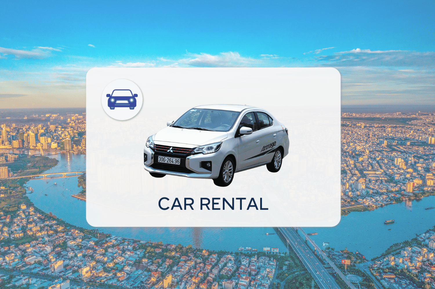 Car Rental Service | Ho Chi Minh City - Mui Ne - Vung Tau - Di An - Bien Hoa - Thu Dau Mot Airport | Vietnam