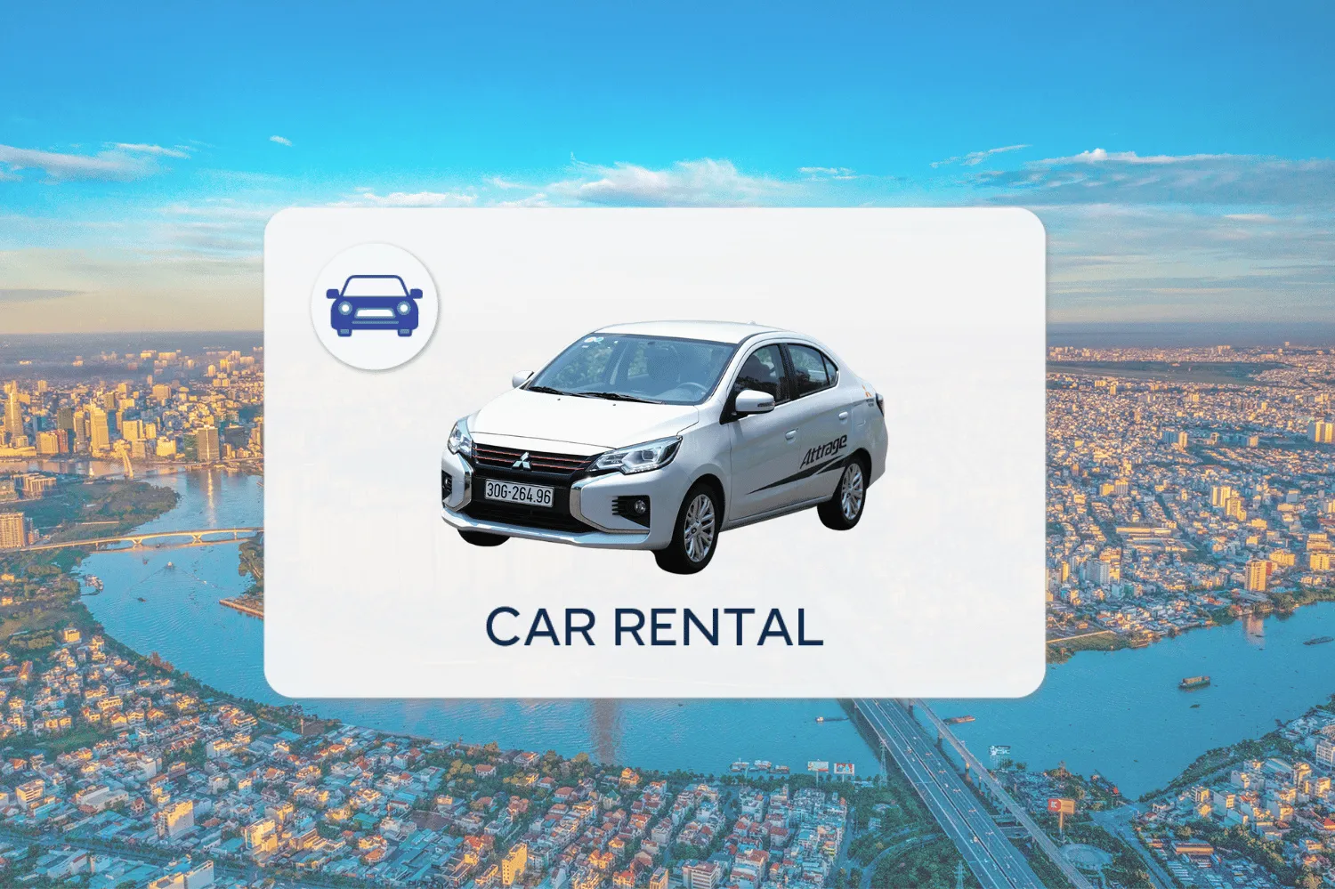 Car Rental Service | Ho Chi Minh City - Mui Ne - Vung Tau - Di An - Bien Hoa - Thu Dau Mot | Vietnam